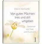 Die religiöse Dimension der Trauersprüche von Dietrich Bonhoeffer: Eine Analyse seiner spirituellen Botschaften